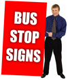 Bus Stop Signs